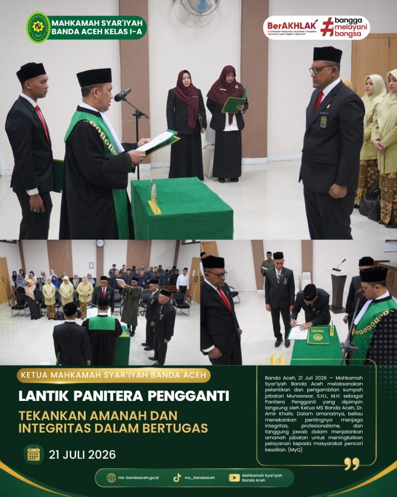 Ketua MS Banda Aceh Lantik Panitera Pengganti, Tekankan Amanah dan Integritas dalam Bertugas Ketua MS Banda Aceh Lantik Panitera Pengganti, Tekankan Amanah dan Integritas dalam Bertugas