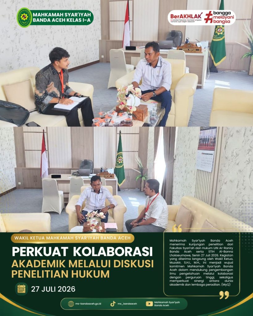 Wakil Ketua Mahkamah Syar’iyah Banda Aceh Perkuat Kolaborasi Akademik Melalui Diskusi Penelitian Hukum