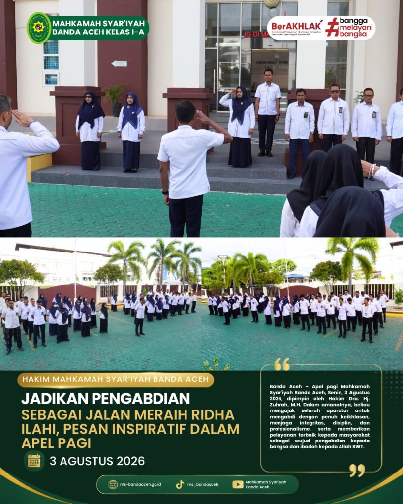 Jadikan Pengabdian sebagai Jalan Meraih Ridha Ilahi, Pesan Inspiratif dalam Apel Pagi