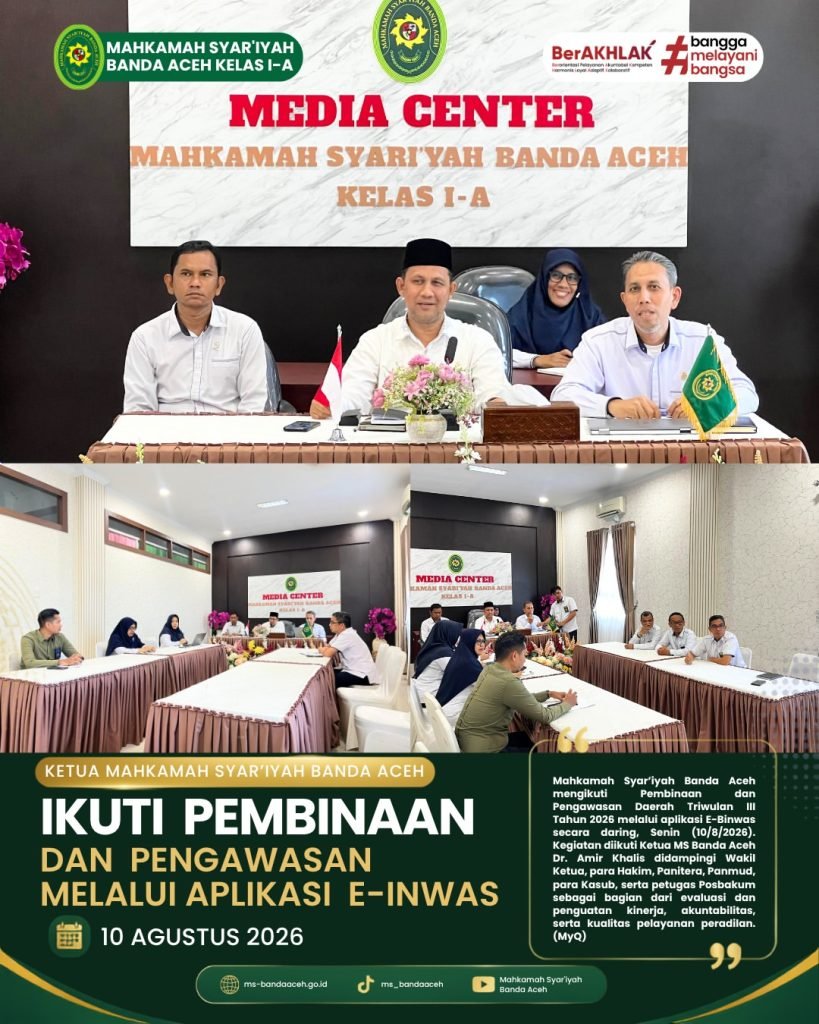 Mahkamah Syar’iyah Banda Aceh Ikuti Pembinaan dan Pengawasan Melalui Aplikasi E-Binwas